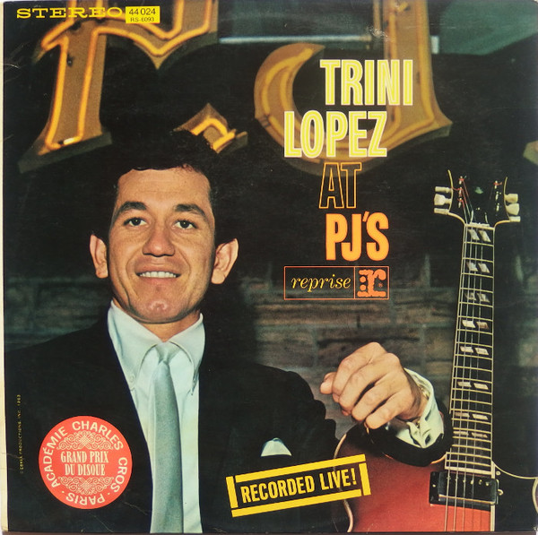 Trini Lopez - Trini Lopez At PJ's (LP, Album, RE)