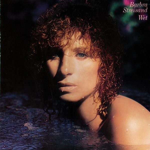 Barbra Streisand - Wet (LP, Album)