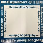 Base Department - You Let Me Down Remix (12")