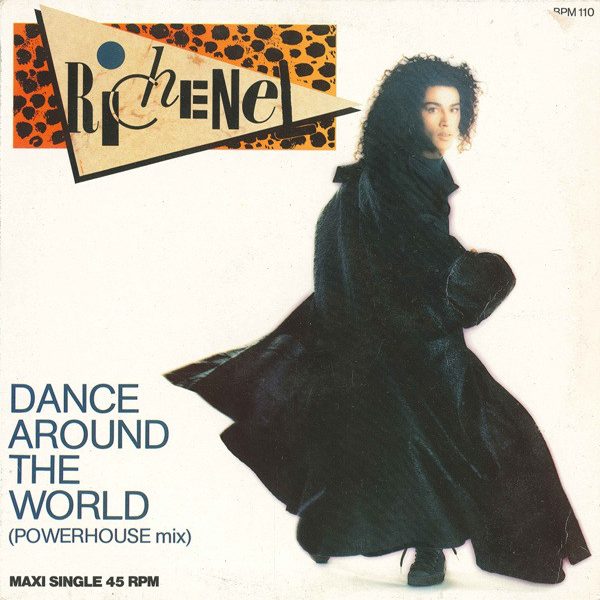 Richenel - Dance Around The World (Powerhouse Mix) (12", Maxi)