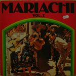 Mariachi Miguel Dias* & Mariachi Nacional - Mariachi Vol.1 (LP, Comp)