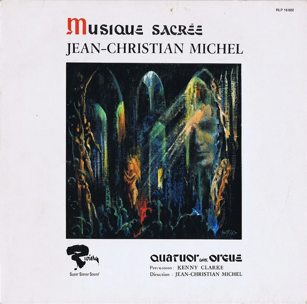 Jean-Christian Michel - Quatuor Avec Orgue - Musique Sacrée (LP, Album, RP, Sup)