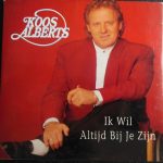 Koos Alberts - Ik Wil Altijd Bij Je Zijn (CD, Single)