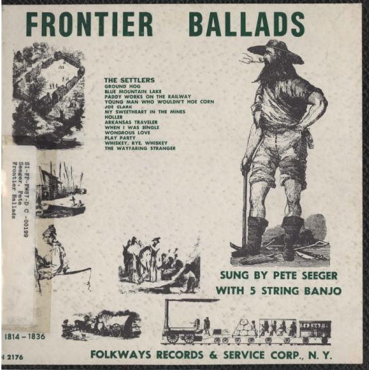 Pete Seeger - Frontier Ballads Volume II: The Settlers (10")