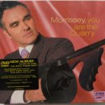 Morrissey - You Are The Quarry (CD, Album, Dis + DVD-V, PAL + Ltd, Dig)