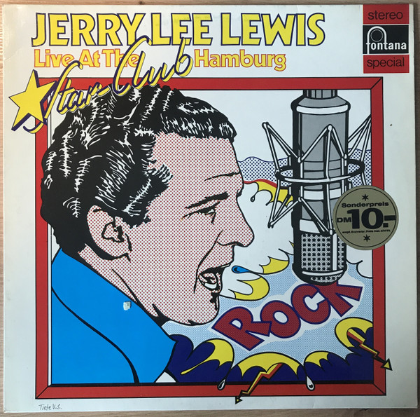 Jerry Lee Lewis & The Nashville Teens - Live At The Star-Club Hamburg (LP, Album, RE)