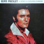 Elvis Presley - The King And Colonel Parker (LP, Comp, Ltd, Num, Whi)