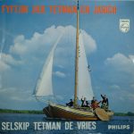 Selskip Tetman De Vries - Fyftjin Jier Tetman En Jarich (10", Album, Mono)