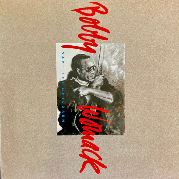 Bobby Womack - Save The Children (LP, Album)