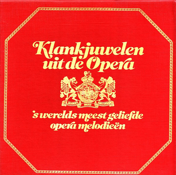 Various - Klankjuwelen Uit De Opera - 's Werelds Meest Geliefde Opera Melodieën (7xLP, Comp + Box)