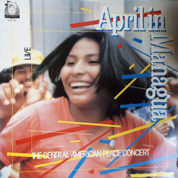 Various - April In Managua - The Central American Peace Concert (2xLP, Comp)