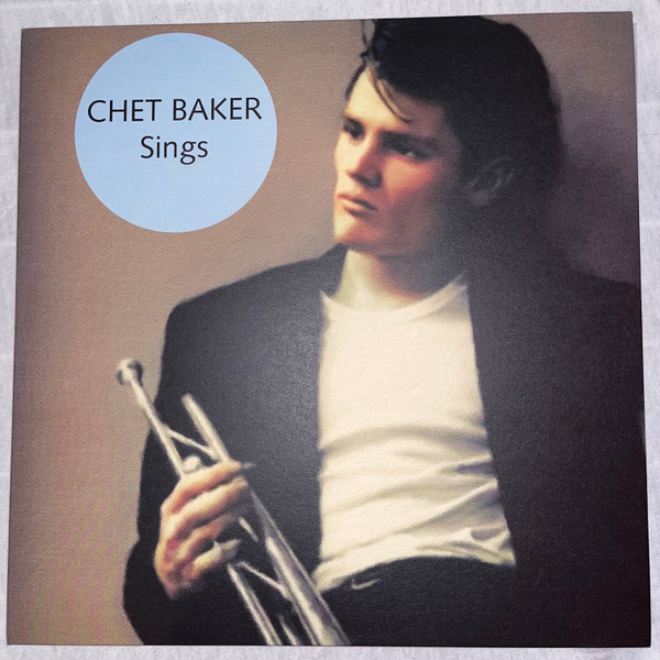 Chet Baker - Chet Baker Sings (LP, Ltd, RE, Col)