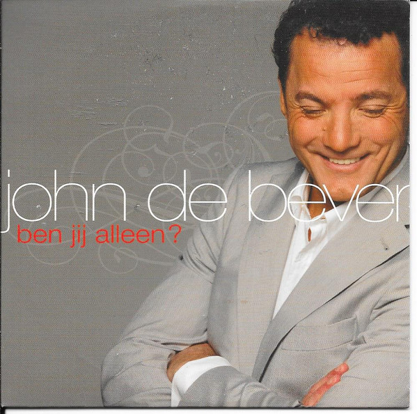 John De Bever - Ben Jij Alleen (CD, Single)