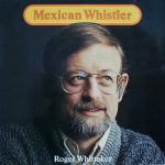Roger Whittaker - Mexican Whistler (LP, Album)