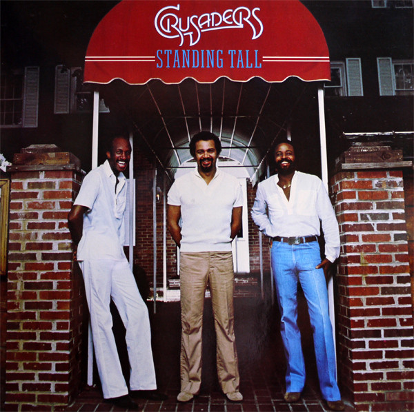 The Crusaders - Standing Tall (LP, Album, RE)