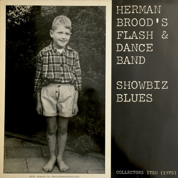 Herman Brood's Flash & Dance Band - Showbiz Blues (LP, Album, RE)