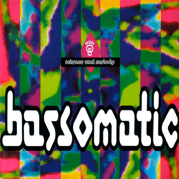 Bassomatic - Science And Melody (12", Single)