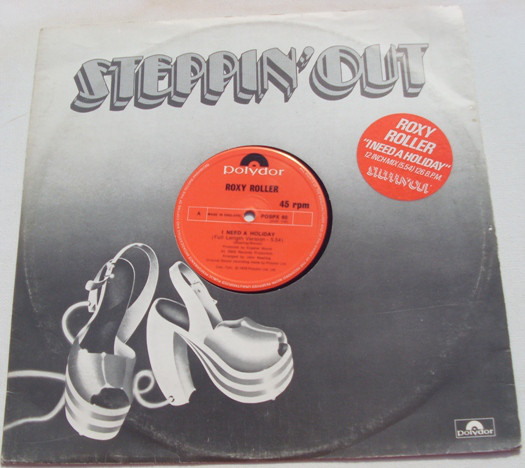 Roxy Roller - I Need A Holiday (12", Single)