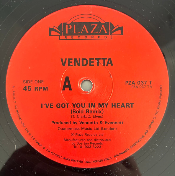 Vendetta (7) - I've Got You In My Heart (12")