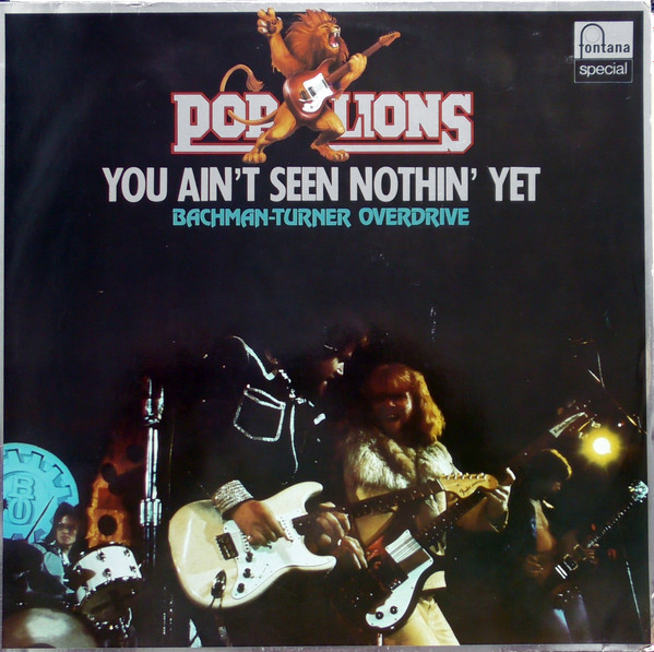 Bachman-Turner Overdrive - You Ain't Seen Nothin' Yet (LP, Comp)