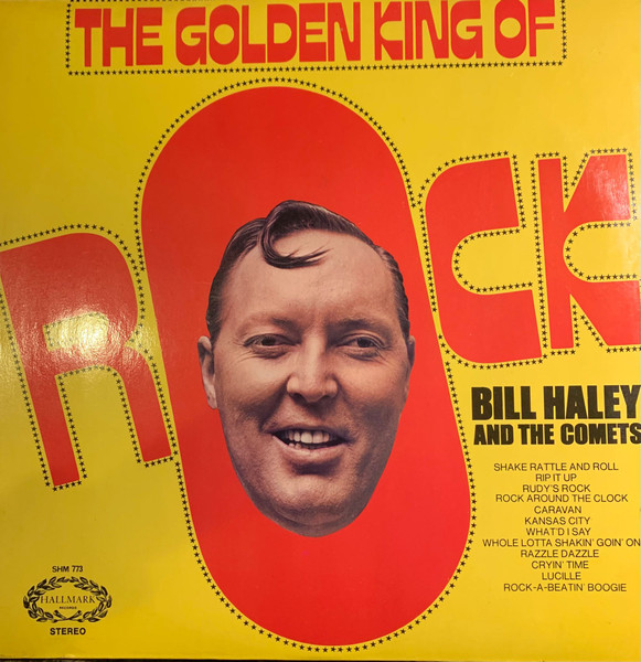 Bill Haley And His Comets - The Golden King Of Rock (LP, Comp)