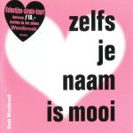 Henk Westbroek - Zelfs Je Naam Is Mooi (CD, Single, Ltd)