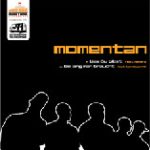 Momentan Featuring Asheru And Wordsworth - Was Du Gibst / Wie Lang Man Braucht (12")