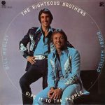 The Righteous Brothers - Give It To The People (LP, Album)