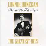 Lonnie Donegan - Puttin' On The Style (CD, Comp)
