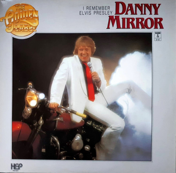 Danny Mirror - I Remember Elvis Presley (LP, Album)