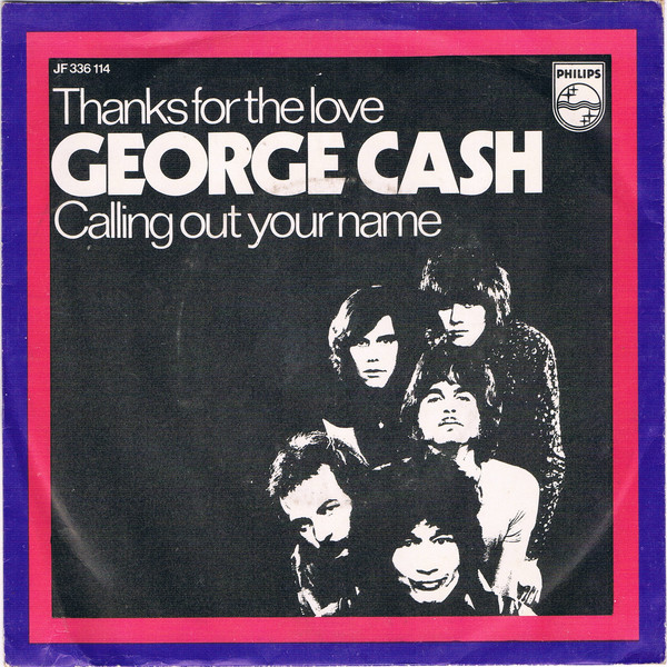 George Cash - Thanks For The Love (7", Single, Mono)