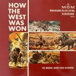 Alfred Newman, Debbie Reynolds, Ken Darby - How The West Was Won, Original Soundtrack (Box, Mono, Del + LP)