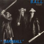 B.A.L.L. - (Four) Hardball (LP, Album)