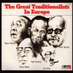 Albert Nicholas, Herb Fleming, Nelson Williams, Benny Waters, Joe Turner - The Great Traditionalists In Europe (LP, Album)