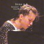 Franz Schubert - Johann Sebastian Bach - Johannes Brahms / Irina Mezueva - Irina In A (CD, Album)