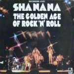 Sha Na Na - The Golden Age Of Rock 'N' Roll (2xLP, Album)