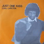 Carl Carlton / Bloodstone - Just One Kiss / Go On And Cry (7", Single)