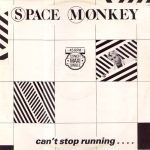 Space Monkey (3) - Can't Stop Running.... (12", Maxi)
