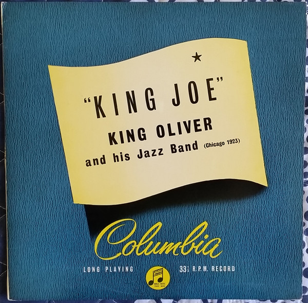 King Oliver And His Jazz Band* - King Joe (10", Comp)