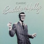 Buddy Holly - Classic Buddy Holly (CD, Comp, RE)