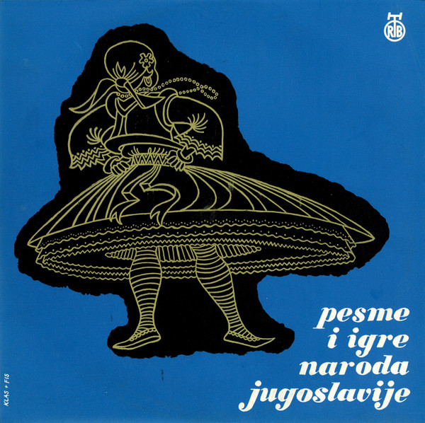 Various - Pesme I Igre Naroda Jugoslavije (Srbije, Vojvodine, Makedonije, Kosmeta, Bosne, Slavonije I Međumurja) (10", Comp, RE, 3rd)
