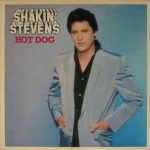 Shakin' Stevens - Hot Dog (LP, Album, Club, RP)