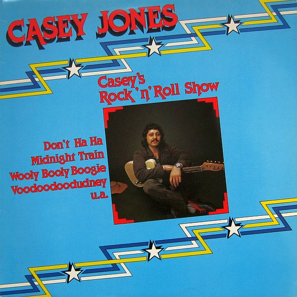 Casey Jones (5) - Casey's Rock'n'Roll Show (LP, Comp, RE)