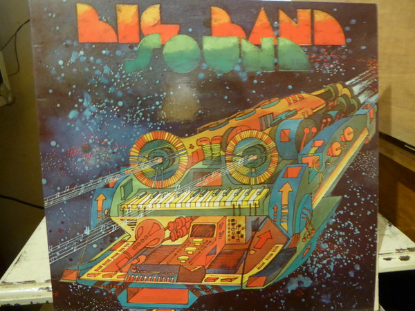 Big Band Sound Conducted By Freddy Couche - Big Band Sound  (LP)