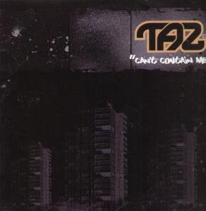 Taz (6) - Can't Contain Me (12", Promo)