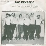 The Fenders (3) - A Whiter Shade Of Pale (7", Single)