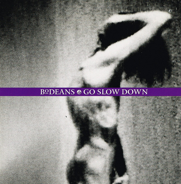 BoDeans - Go Slow Down (CD, Album)