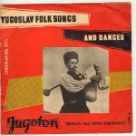 Various - Serbian Folk Songs And Dances = Srpske Narodne Pjesme I Plesovi (10", Comp, Mono)