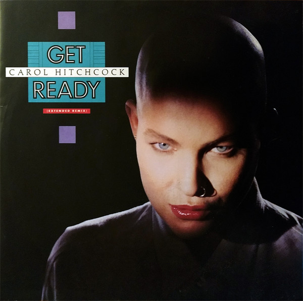 Carol Hitchcock - Get Ready (Extended Remix) (12", Single)