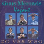Guus Meeuwis & Vagant - Zo Ver Weg (CD, Single)